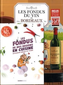 Les fondus du vin de Bordeaux