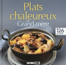 Plats chaleureux de grand-mère
