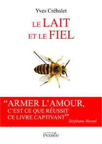 Le lait et le fiel