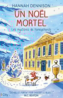 Les mystères de Honeychurch Tome 9 : un Noël mortel