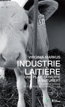 Industrie laitière - une plaie ouverte à suturer ?