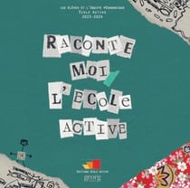 Raconte-moi l'école active