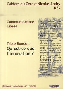 Cahiers du cercle Nicolas Andry n.7 : qu'est-ce que l'innovation?
