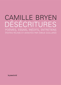 Désécritures - poèmes, essais, inédits, entretiens