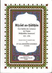 Riyad as-Salihin - les jardins des vertueux