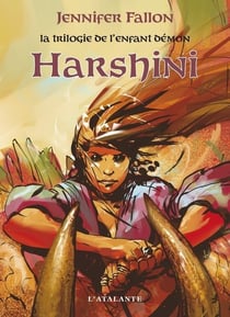 L'enfant démon Tome 3 - Harshini