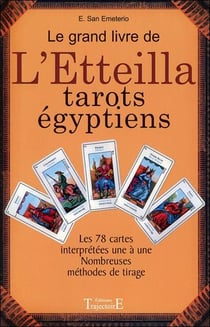 Le grand livre de l'Etteilla - tarots égyptiens