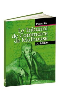 Le tribunal de commerce de mulhouse
