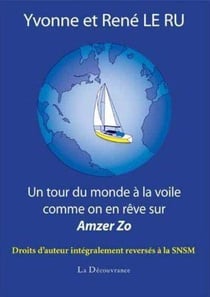 Un tour du monde à la voile comme on en rêve