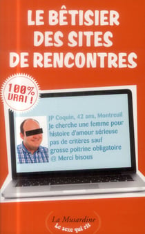 Le bêtisier des sites de rencontres
