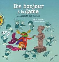 Dis Bonjour A La Dame.