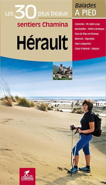 Herault les 30 plus beaux sentiers