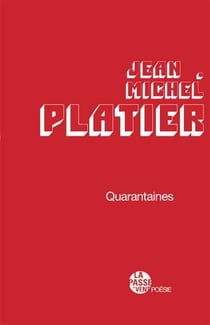 "quarantaines" de jean-michel platier