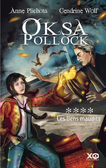 Oksa Pollock Tome 4 : les liens maudits
