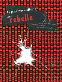 A Offrir A Un Rebelle