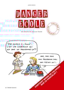 Danger école t.4