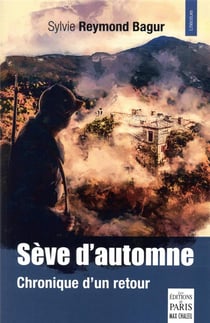 Sève d'automne : chronique d'un retour
