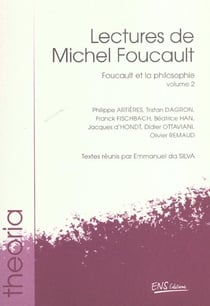 Lectures de Michel Foucault : 2. Foucault et la philosophie