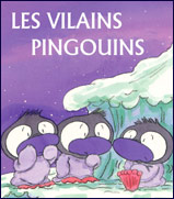 Vilains pingouins