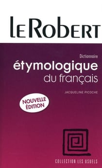 Dictionnaire Etymologique Du Francais