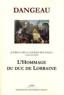 Journal d'un courtisan t.12 (1699) - l'hommage du duc de Lorraine
