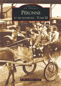 Péronne et ses environs t.3