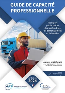 Guide de capacité professionnelle - Transport public routier de marchandises : Transport public routier de marchandises, de déménagement et de location