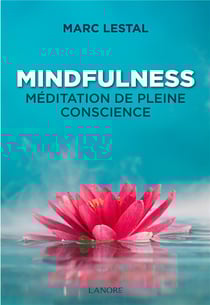 Mindfulness - méditation de pleine conscience