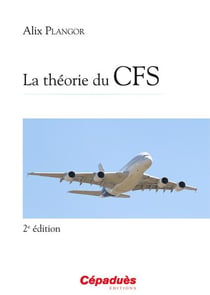 La théorie du CFS (2e édition)