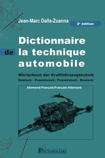 Dictionnaire de la technique automobile francais-allemand/allemand-francais, 2e edition