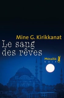 Le sang des rêves