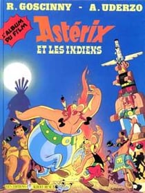 Astérix et les indiens - l'album du film