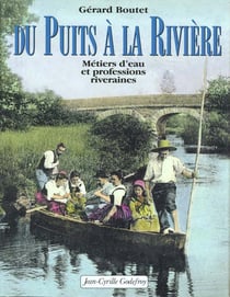 Puits a la riviere (du)