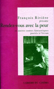 Rendez vous avec la peur et autres contes fantastiques potés à l'écran