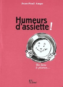Humeurs d'assiette !