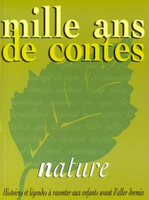 Mille ans de contes nature