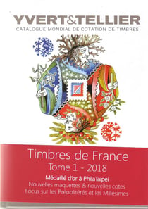 Timbres de France t.1 - de 1849 à nos jours (édition 2018)