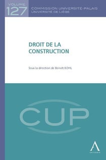 Droit de la construction - sous la direction de benoit kohl