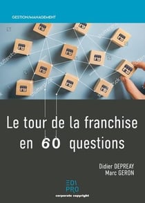 Le tour de la franchise en 60 questions (2e édition)