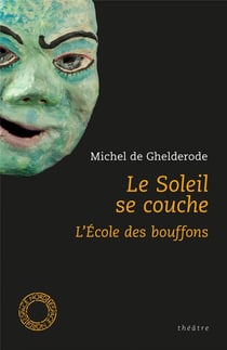 Le soleil se couche - l'école des bouffons