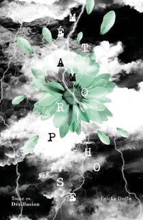 Métamorphose Tome 4 : désillusion