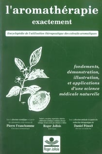 L'aromathérapie exactement
