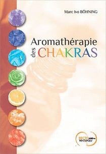 Aromathérapie des chakras