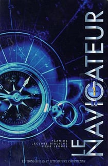 Le Navigateur, volume 1