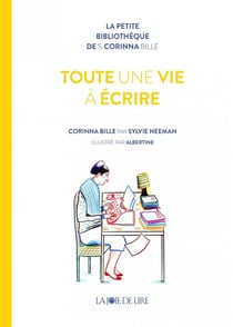 Toute une vie à écrire - corinna bille par sylvie neeman