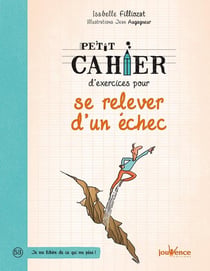 Petit cahier d'exercices : pour se relever d'un échec