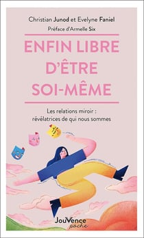 Enfin libre d'être soi-même : les relations miroir - révélatrices de qui nous sommes