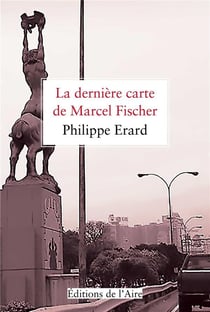 La dernière carte de marcel fischer