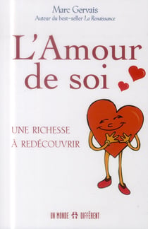 L'amour de soi - une richesse à redécouvrir
