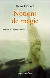 Notions de magie - destiné aux jeunes curieux